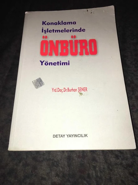 KONAKLAMA İŞLETMELERİNDE ÖNBÜRO YÖNETİMİ (Sahafiye Kitap)
