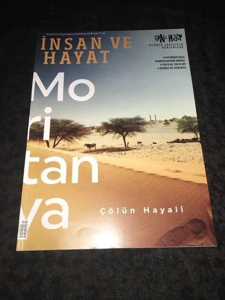 İNSAN VE HAYAT Dergisi Ağustos 2018 Sayı 102 MORİTANYA Çölün Hayali (Sahafiye Kitap) - 1