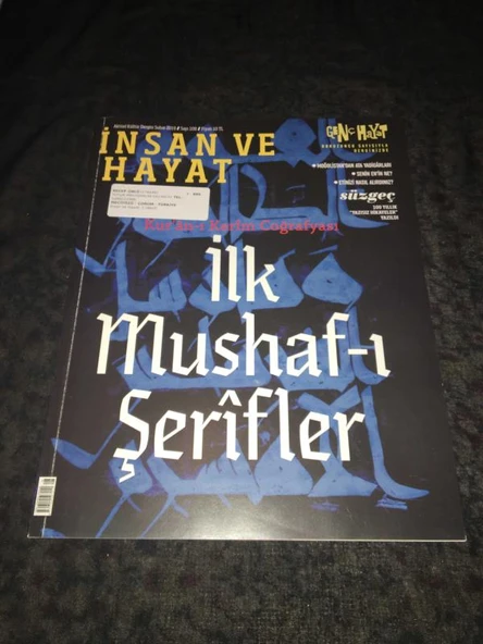 İNSAN VE HAYAT Dergisi Şubat 2019 Sayı 108 İLK MUSHAF-I ŞERİFLER (Sahafiye Kitap) - 1