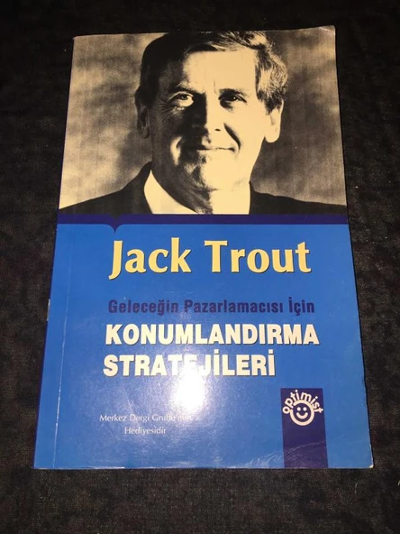 Geleceğin Pazarlamacısı İçin KONUMLANDIRMA STRATEJİLERİ (Sahafiye Kitap)