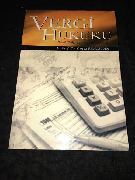 VERGİ HUKUKU Genel İlkeler ve Türk Vergi Sistemi (Sahafiye Kitap) ürün görseli 1