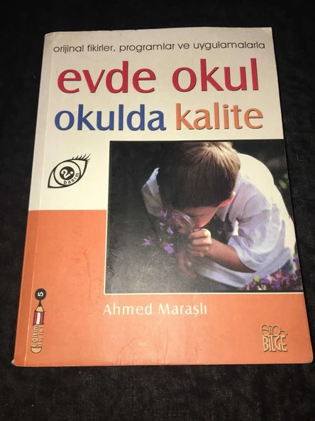 Orijinal Fikirler,Programlar ve Uygulamalarla EVDE OKUL OKULDA KALİTE (Sahafiye Kitap)