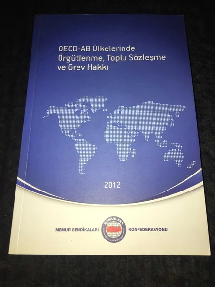 OECD-AB Ülkerinde Örgütlenme,Toplu Sözleşme ve Grev Hakkı (Sahafiye Kitap) ürün görseli 1