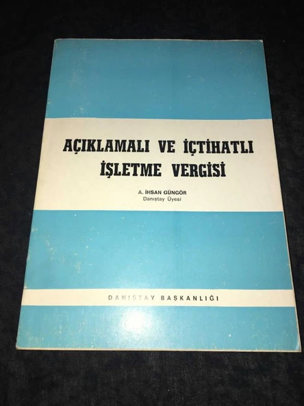 AÇIKLAMALI VE İÇTİHATLI İŞLETME VERGİSİ (Sahafiye Kitap) ürün görseli