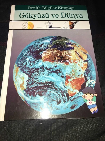 GÖKYÜZÜ VE DÜNYA Renkli Bilgiler Kitaplığı (Sahafiye Kitap)