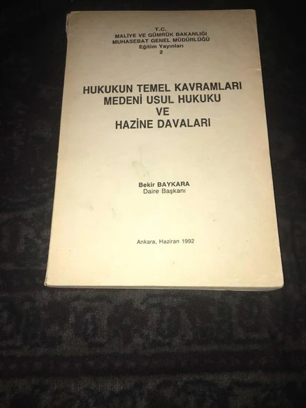 HUKUKUN TEMEL KAVRAMLARI MEDENİ USUL HUKUKU VE HAZİNE DAVALARI (Sahafiye Kitap) ürün görseli 1