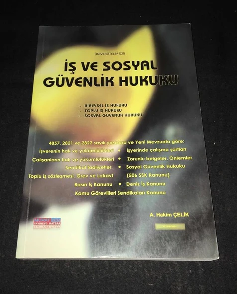 Üniversiteler İçin İŞ VE SOSYAL GÜVENLİK HUKUKU (Sahafiye Kitap) ürün görseli 1