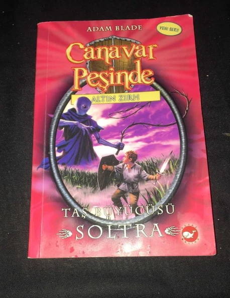 TAŞ BÜYÜCÜSÜ SOLTRA CANAVAR PEŞİNDE Altın Zırh (Sahafiye Kitap)