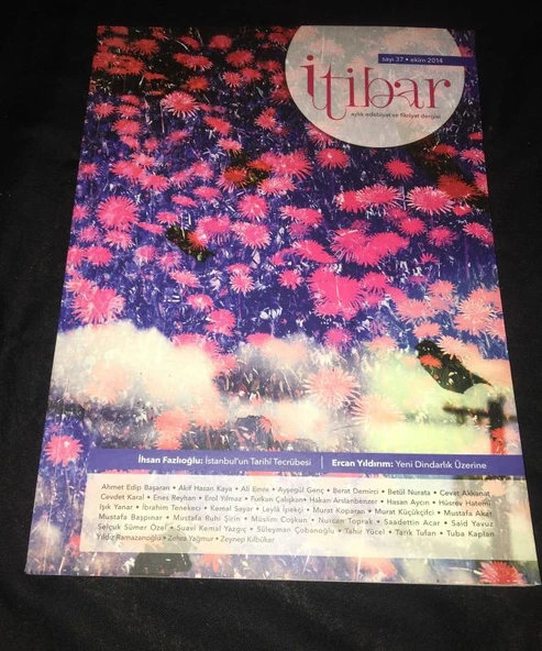 İTİBAR Dergisi Ekim 2014 Sayı 37 İSTANBUL'UN TARİHİ TECRÜBESİ-İhsan Fazlıoğlu (Sahafiye Kitap) - 1