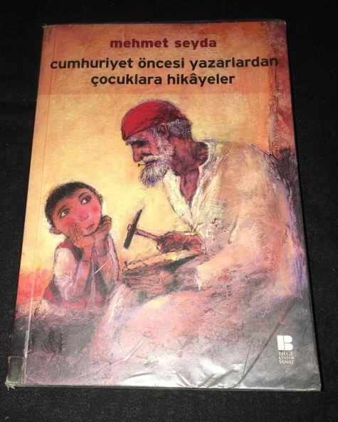 CUMHURİYET ÖNCESİ YAZARLARDAN ÇOCUKLARA HİKAYELER (Sahafiye Kitap) ürün görseli 1