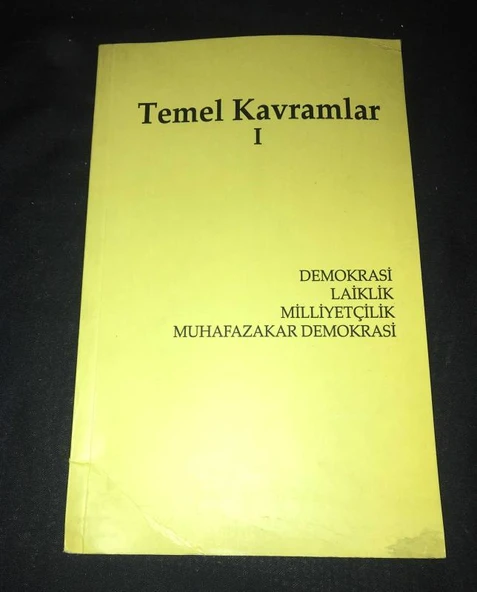 TEMEL KAVRAMLAR 1 Demokrasi,Laiklik,Milliyetçilik,Muhafazakar Demokrasi (Sahafiye Kitap) ürün görseli 1