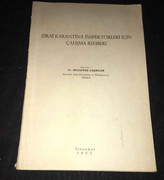 ZİRAİ KARANTİNA İNSPEKTÖRLERİ İÇİN ÇALIŞMA REHBERİ (Sahafiye Kitap)