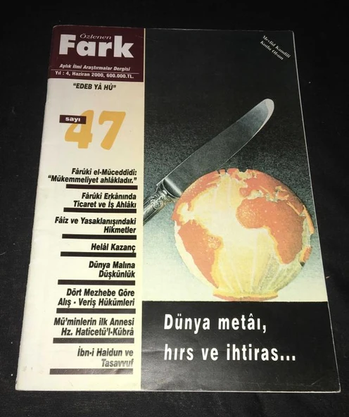 Özlenen FARK Dergisi Haziran 2000 Sayı 47 Dört Mezhebe Göre Alışveriş Hükümleri (Sahafiye Kitap) ürün görseli 1