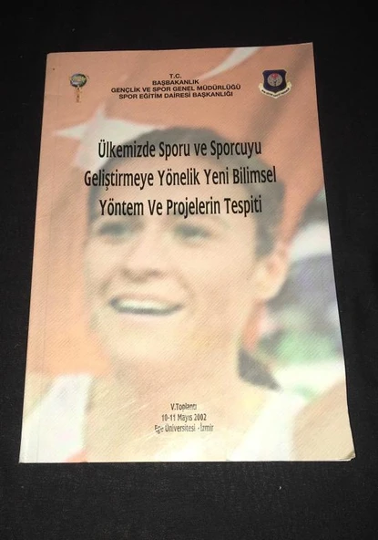 ÜLKEMİZDE SPORU VE SPORCUYU GELİŞTİRMEYE YÖNELİK YENİ BİLİMSEL YÖNTEM VE PROJELERİN TESPİTİ (Sahafiye Kitap)