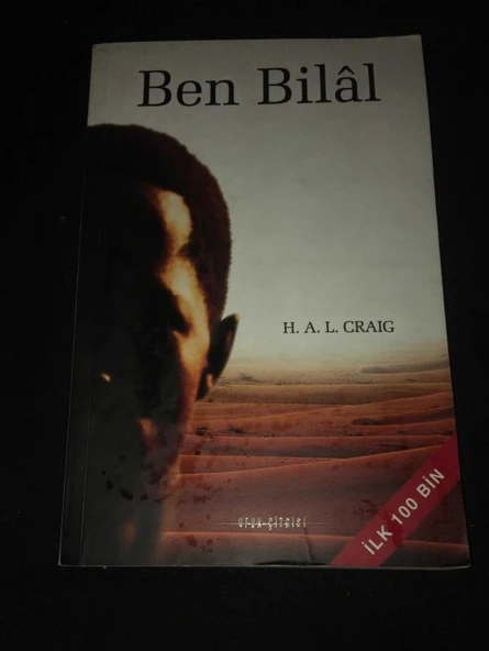 BEN BİLAL İslam'ın İlk Müezzininin Hikayesi (Sahafiye Kitap)