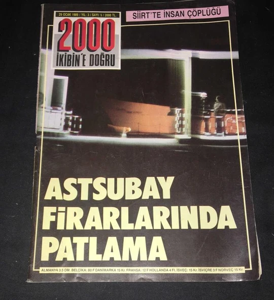 2000 İKİBİN'E DOĞRU 29 Ocak 1989 Sayı 5 ASTSUBAY FİRARLARINDA PATLAMA (Sahafiye Kitap) ürün görseli 1