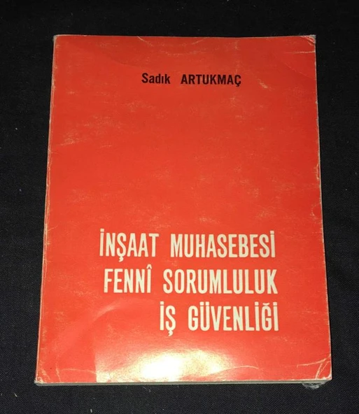 İNŞAAT MUHASEBESİ VE FENNİ SORUMLULUK İŞ GÜVENLİĞİ (Sahafiye Kitap) ürün görseli