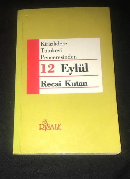 Kirazlıdere Tutukevi Penceresinden 12 EYLÜL (Sahafiye Kitap)