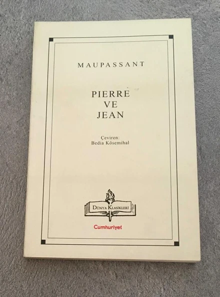 PIERRE VE JEAN (Sahafiye Kitap)