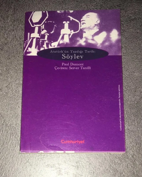 ATATÜRK'ÜN YAZDIĞI TARİH SÖYLEV (Sahafiye Kitap)