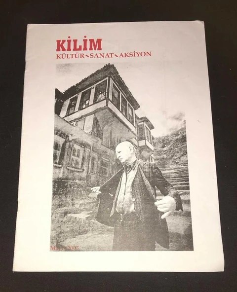 KİLİM Kültür Sanat Aksiyon Dergisi 2005 Sayı 15 (Sahafiye Kitap) ürün görseli