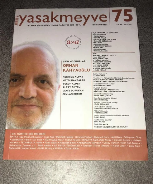 YASAKMEYVE Dergisi Temmuz Ağustos 2015 Sayı 75 ŞAİR VE OKURLARI ORHAN KAHYAOĞLU (Sahafiye Kitap) ürün görseli 1