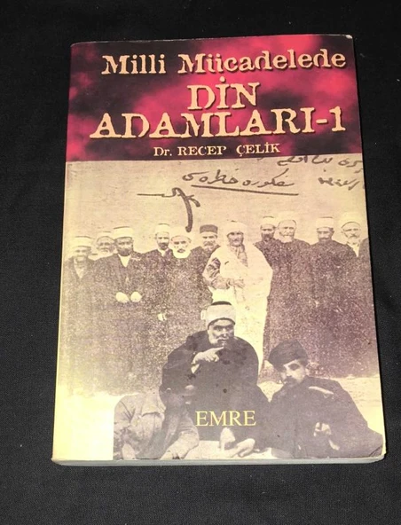 MİLLİ MÜCADELEDE DİN ADAMLARI 1 (Sahafiye Kitap)
