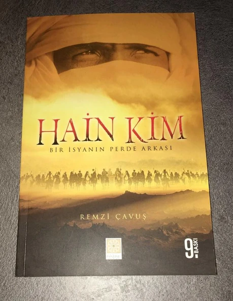 HAİN KİM Bir İsyanın Perde Arkası (Sahafiye Kitap)