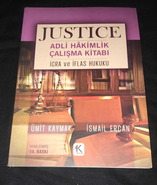 JUSTICE Adli Hakimlik Çalışma Kitabı İCRA VE İFLAS HUKUKU [Yenilenmiş 14.Baskı] (Sahafiye Kitap) ürün görseli 1