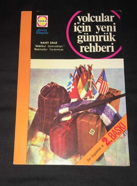 YOLCULAR İÇİN YENİ GÜMRÜK REHBERİ (Sahafiye Kitap)
