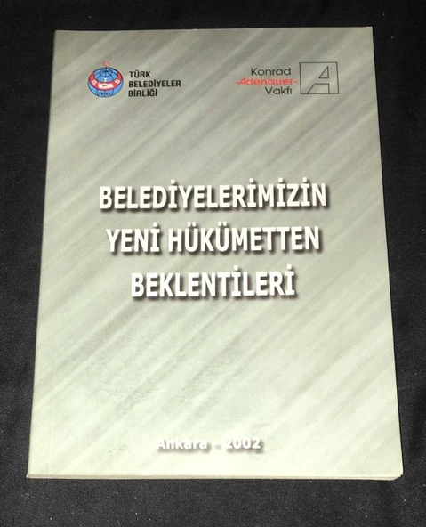 BELEDİYELERİMİZİN YENİ HÜKÜMETTEN BEKLENTİLERİ (Sahafiye Kitap)