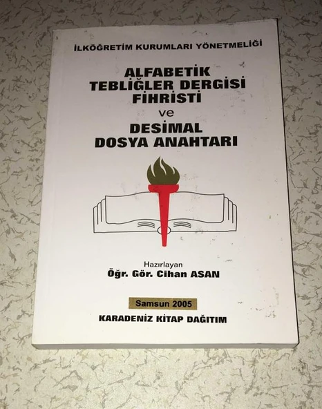 İLKÖĞRETİM KURUMLAR YÖNETMELİĞİ Alfabetik Tebliğler Dergisi Fihristi ve Desimal Dosya Anahtarı (Sahafiye Kitap) ürün görseli 1
