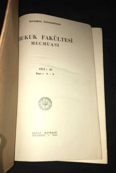 İstanbul Üniversitesi HUKUK FAKÜLTESİ MECMUASI 1945 Cilt XI Sayı 3-4 (Sahafiye Kitap) ürün görseli 1