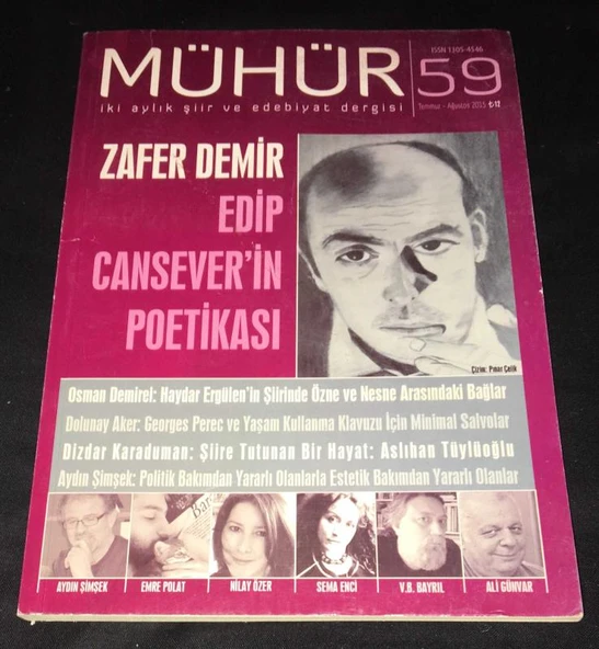 MÜHÜR Dergisi Temmuz Ağustos 2015 Sayı 59 Zafer Demir EDİP CANSEVER'İN POETİKASI (Sahafiye Kitap) ürün görseli