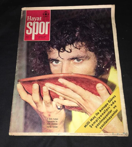 HAYAT SPOR 7 Mayıs 1975 Sayı 19 A MİLLİ FUTBOL TAKIMIMIZIN YENİ ELEMANI FATİH TERİM / BAŞKENT'İN KÖKLÜ TAKIMI ANKARA DEMİRSPOR (Sahafiye Kitap)