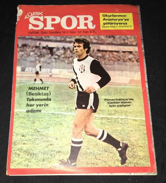TÜRK SPOR Yıl 2 Sayı 54 Ön Kapak MEHMET Beşiktaş- ÇORUMSPOR-BALIKESİRSPOR POSTERLERİ (Sahafiye Kitap)