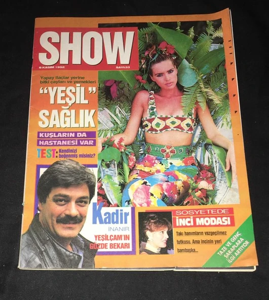 SHOW 8 Kasım 1992 Sayı 33 KADİR İNANIR YEŞİLÇAM'IN GÖZDE BEKARI (Sahafiye Kitap) ürün görseli 1