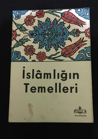İSLAMLIĞIN TEMELLERİ (Sahafiye Kitap)