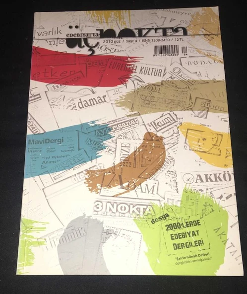 EDEBİYATTA ÜÇ NOKTA Güz 2010 Sayı 4 Dosya: 2000'LERDE EDEBİYAT DERGİLERİ (Sahafiye Kitap)