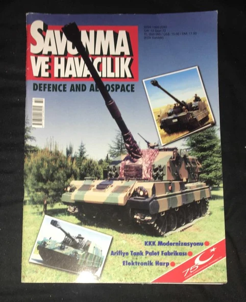 SAVUNMA VE HAVACILIK 1999 Sayı 72 ARİFİYE TANK PALET FABRİKASI - ELEKTRONİK HARP (Sahafiye Kitap)
