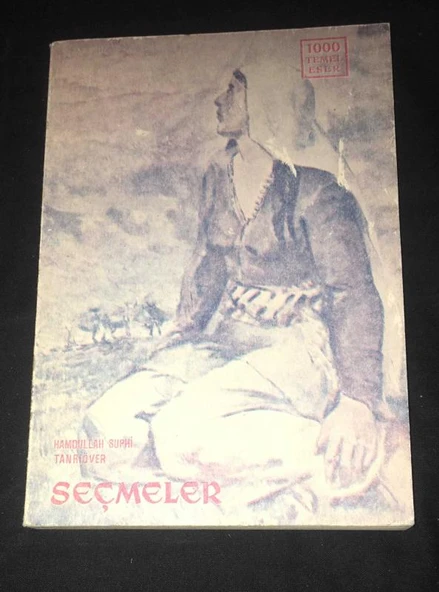 DAĞYOLU VE GÜNEBAKAN'DAN SEÇMELER (Sahafiye Kitap)