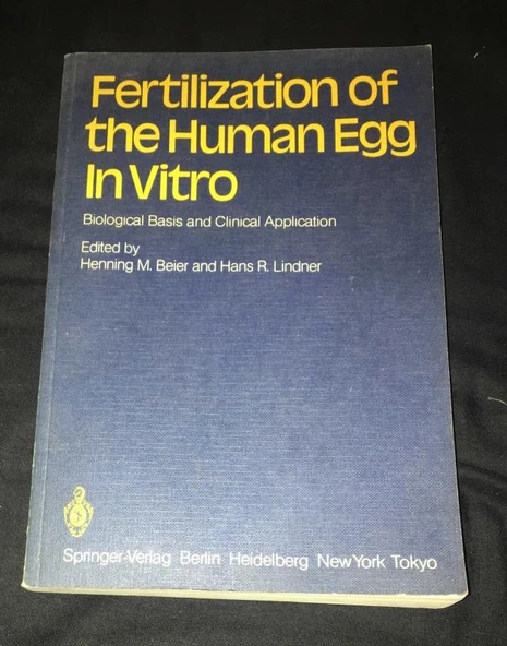 Fertilization of the Human Egg In Vitro Biological Basis and Clinical Application (Sahafiye Kitap) ürün görseli 1