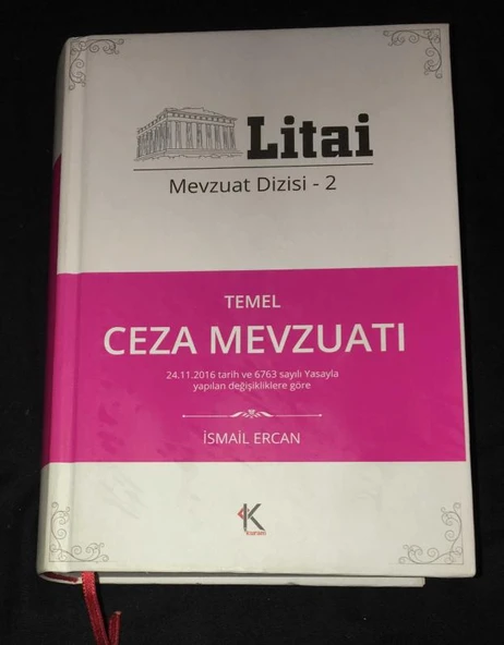 Litai Mevzuat Dizisi 2 TEMEL CEZA MEVZUATI [24.11.2016 tarih ve 6763 sayılı Yasayla yapılan değişikliklere göre (Sahafiye Kitap) ürün görseli 1