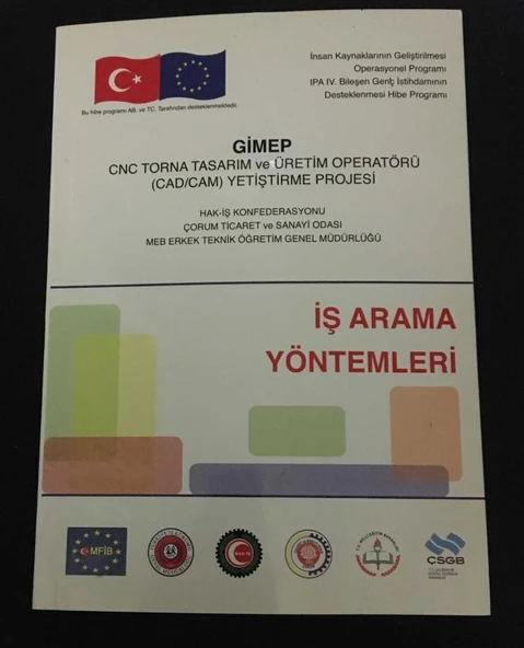 İŞ ARAMA YÖNTEMLERİ [GİMEP - CNC TORNA TASARIM VE ÜRETİM OPERATÖRÜ (CAD/CAM) YETİŞTİRME PROJESİ] (Sahafiye Kitap) ürün görseli