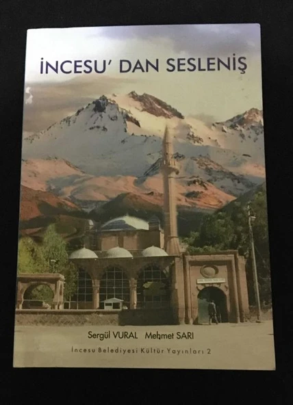İNCESU'DAN SESLENİŞ (Sahafiye Kitap)
