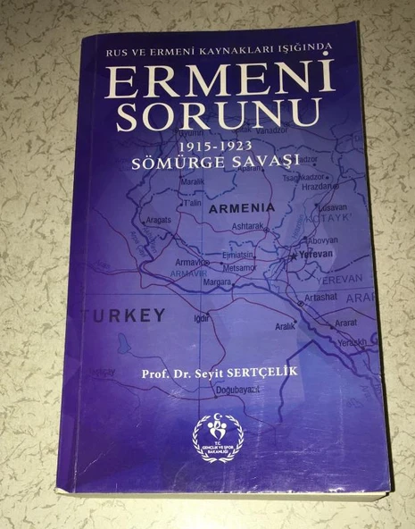 Rus ve Ermeni Kaynakları Işığında ERMENİ SORUNU 1915-1923 Sömürge Savaşı -Ortaya Çıkış Süreci 1678-1914 [2 CİLT TAKIM] (Sahafiye Kitap) - 2