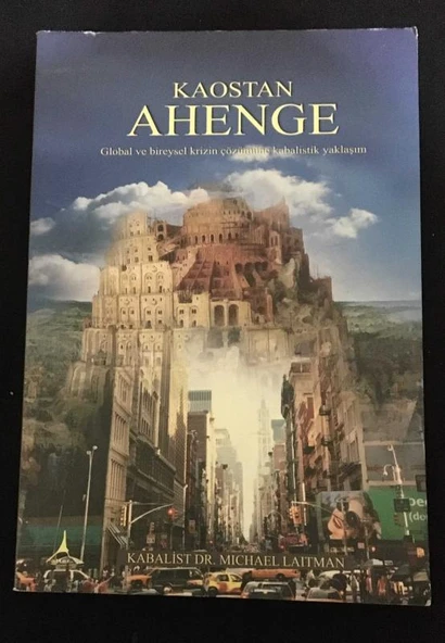 KAOSTAN AHENGE Global ve bireysel krizin çözümüne kabalistik yaklaşım (Sahafiye Kitap) ürün görseli