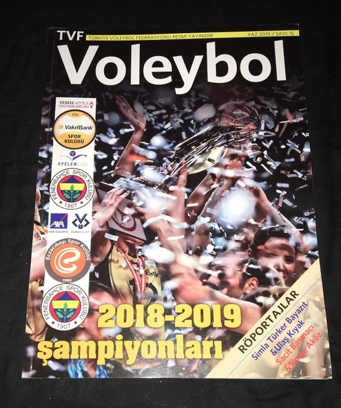 VOLEYBOL Yaz 2019 Sayı 15 Röportaj SİMLA TÜRKER-ULAŞ KIYAK-SACİT BASMACI-SİMGE AKÖZ (Sahafiye Kitap)