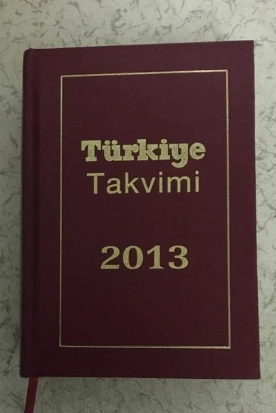 TÜRKİYE TAKVİMİ 2013 [Tam ve Ciltli] (Sahafiye Kitap) - 1