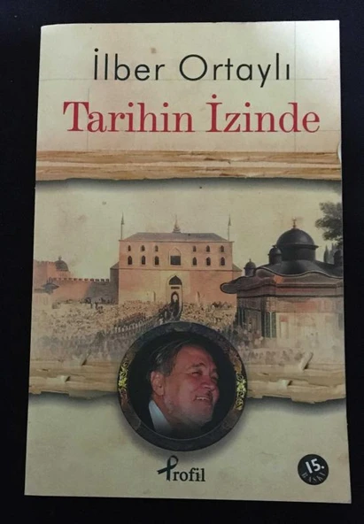 TARİHİN İZİNDE (Sahafiye Kitap)